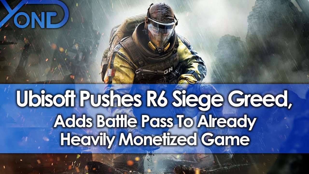 Ubisoft Pushes Rainbow Six Siege Greed, Adds Battle Pass To Already Heavily Monetized Game