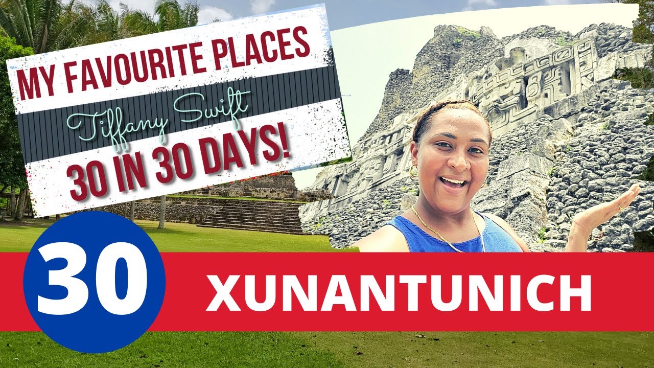Xunantunich Belize - San Ignacio, Belize - Day 30!