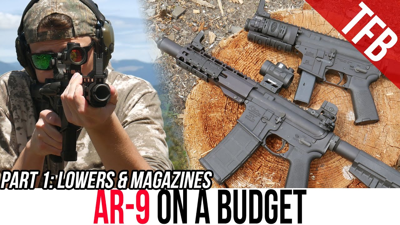AR-9 on a Budget Part 1: Magazine and Lower Options
