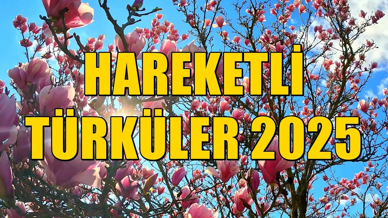 Hareketli T&uuml;rk&uuml;ler 2025 [HD - KESİNTİSİZ] #t&uuml;rk&uuml; #t&uuml;rk&uuml;ler