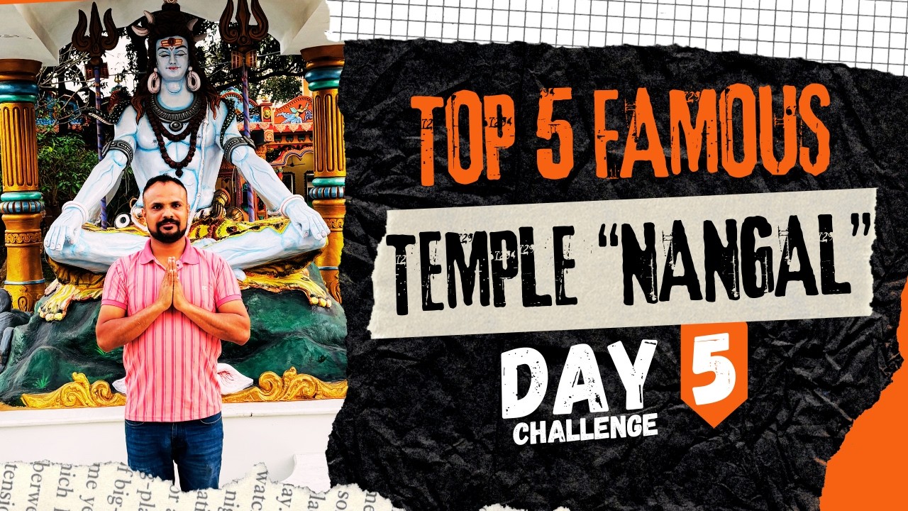 Day 5 | Shri Baba Dhuna | Top 5 Famous Temple | Nangal Dam |  Rohit Agnihotri Vlogs