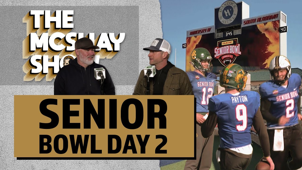 Senior Bowl Day 2 LIVE Reactions | The McShay Show