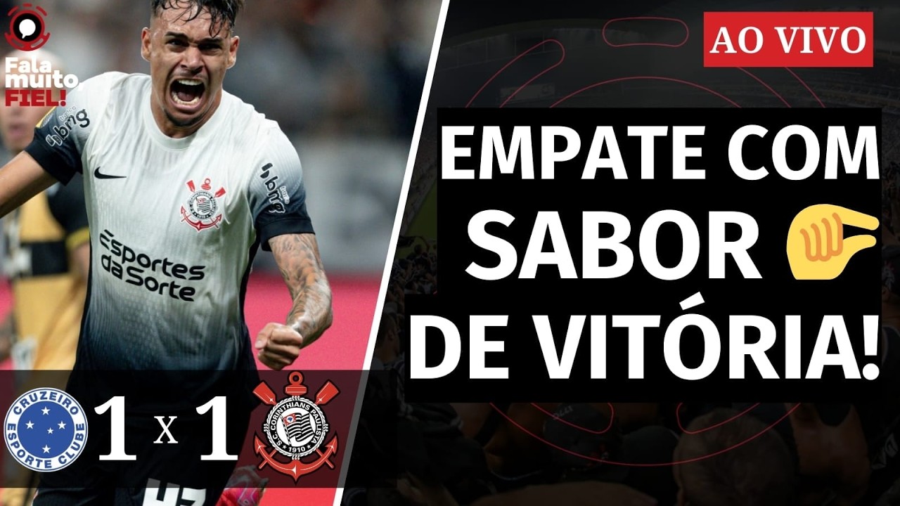 AO VIVO PÓS-JOGO CRUZEIRO 1 X 1 CORINTHIANS | CAMPEONATO BRASILEIRO 2026 | 4ª RODADA