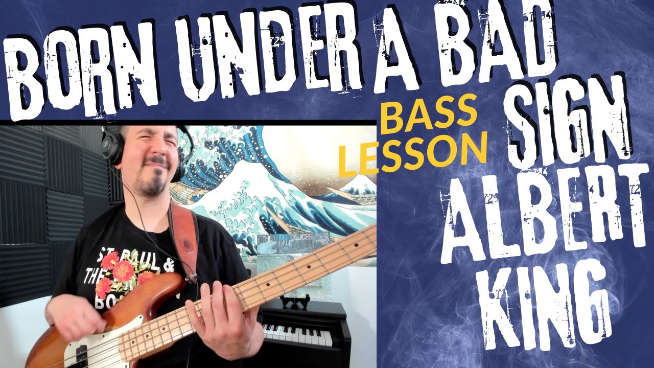 How to Play Born Under a Bad Sign - Albert King - Bass Cover and Bass Lesson