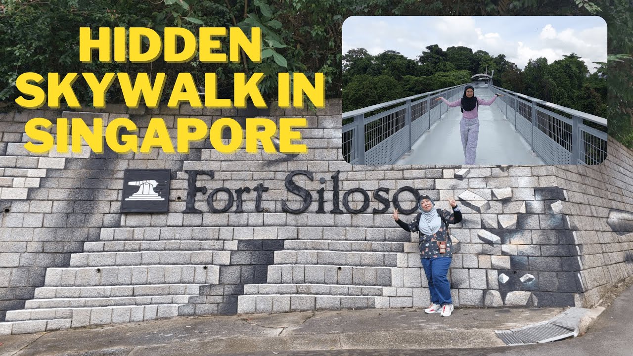 Fort Siloso Skywalk, Sentosa | Singapore