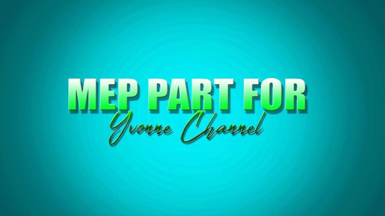 UK accent MEP [Part 5 for Yvonne Channel]