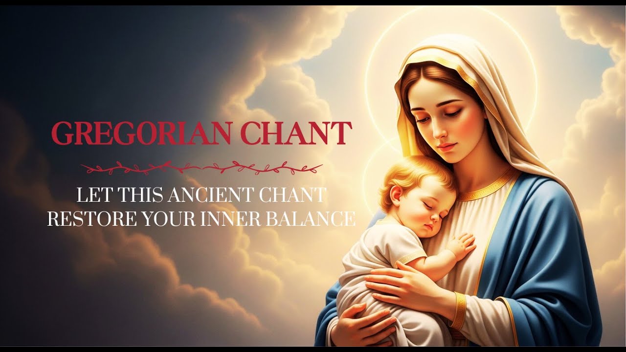 Gregorian Chant – Let This Ancient Chant Restore Your Inner Balance | Catholic Music