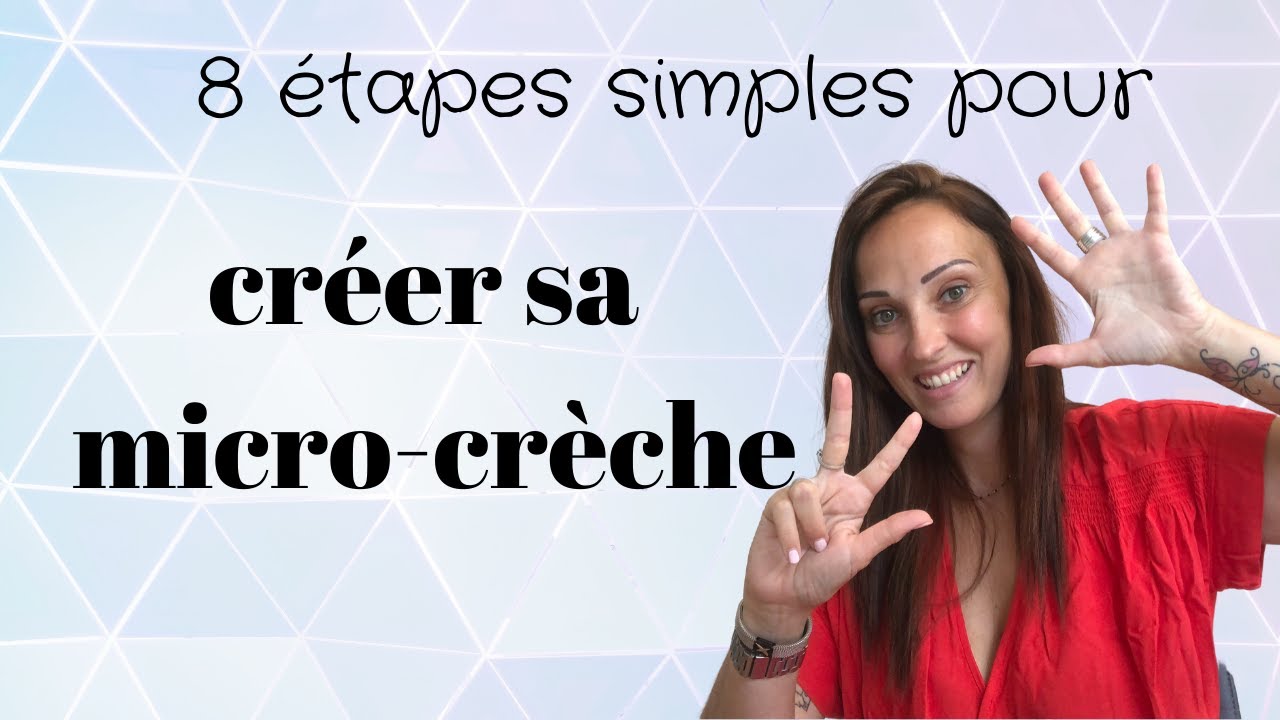 8 étapes simples pour créer votre micro crèche