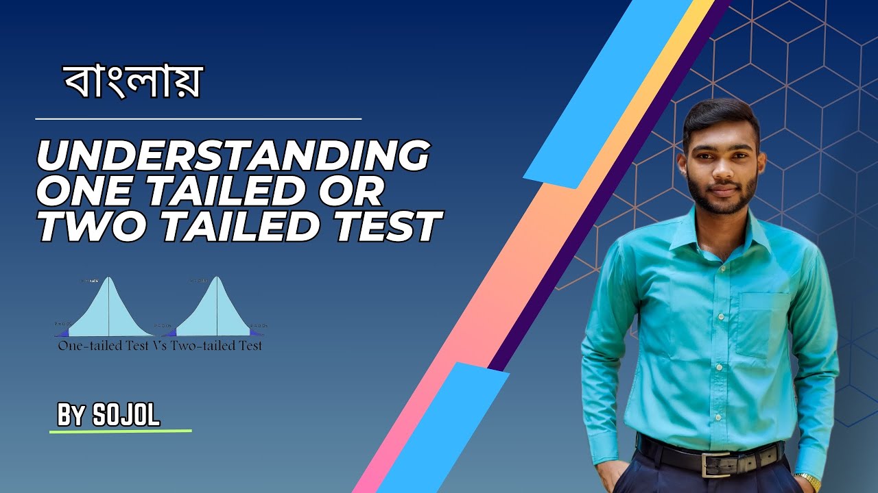 One-Tailed and Two-Tailed Tests in Bangla