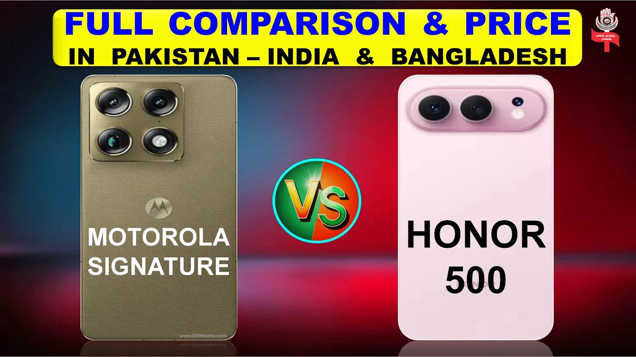 Motorola Signature Vs Honor 500 Full Compare & Price in Pakistan India & Bangladesh