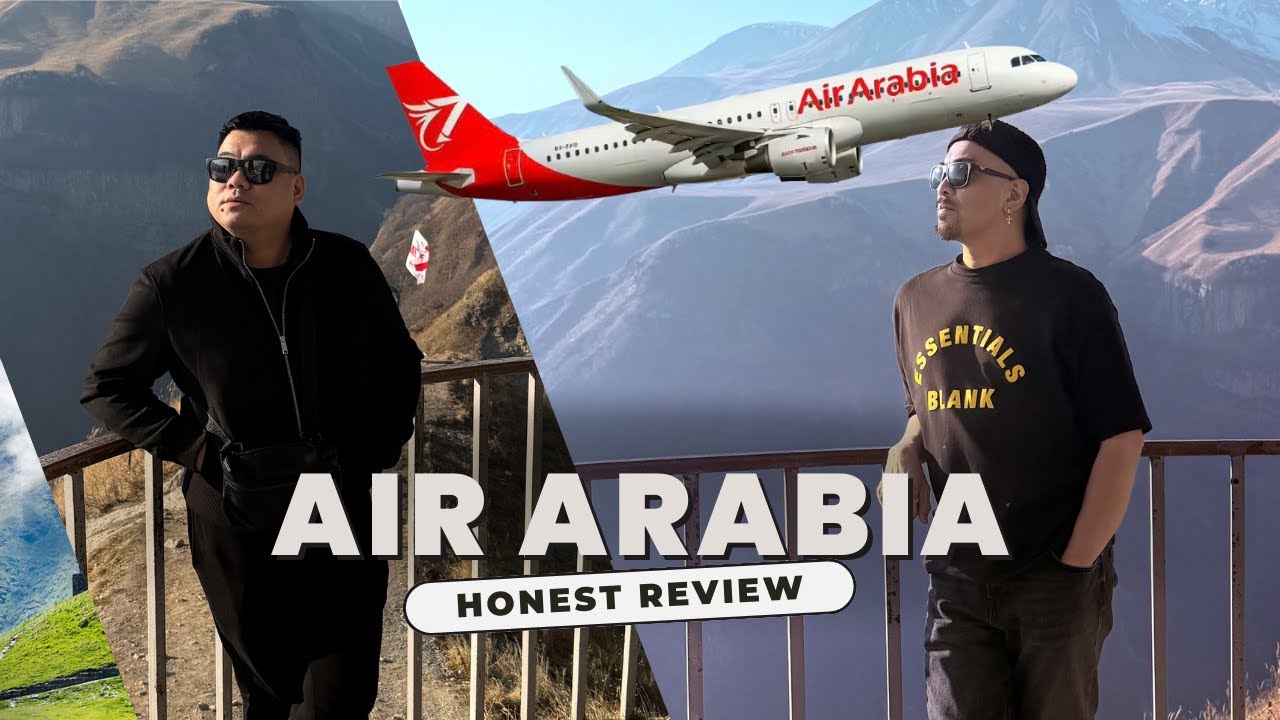 FROM TBILISI TO ABU DHABI VIA AIR ARABIA | OKAY BA ANG AIR ARABIA?