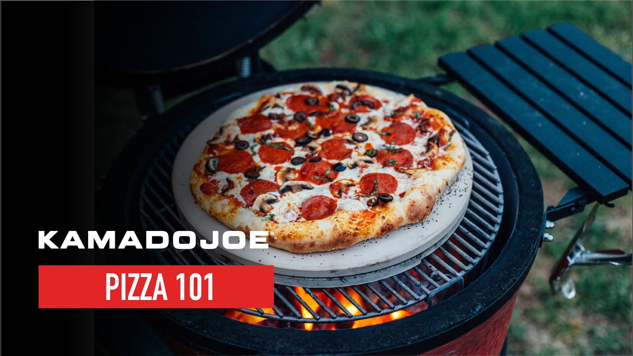 Kamado Joe | Pizza 101