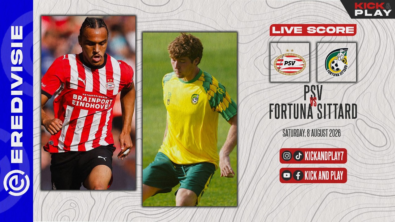 🔴 PSV vs Fortuna Sittard | Eredivisie | LIVE SCORE