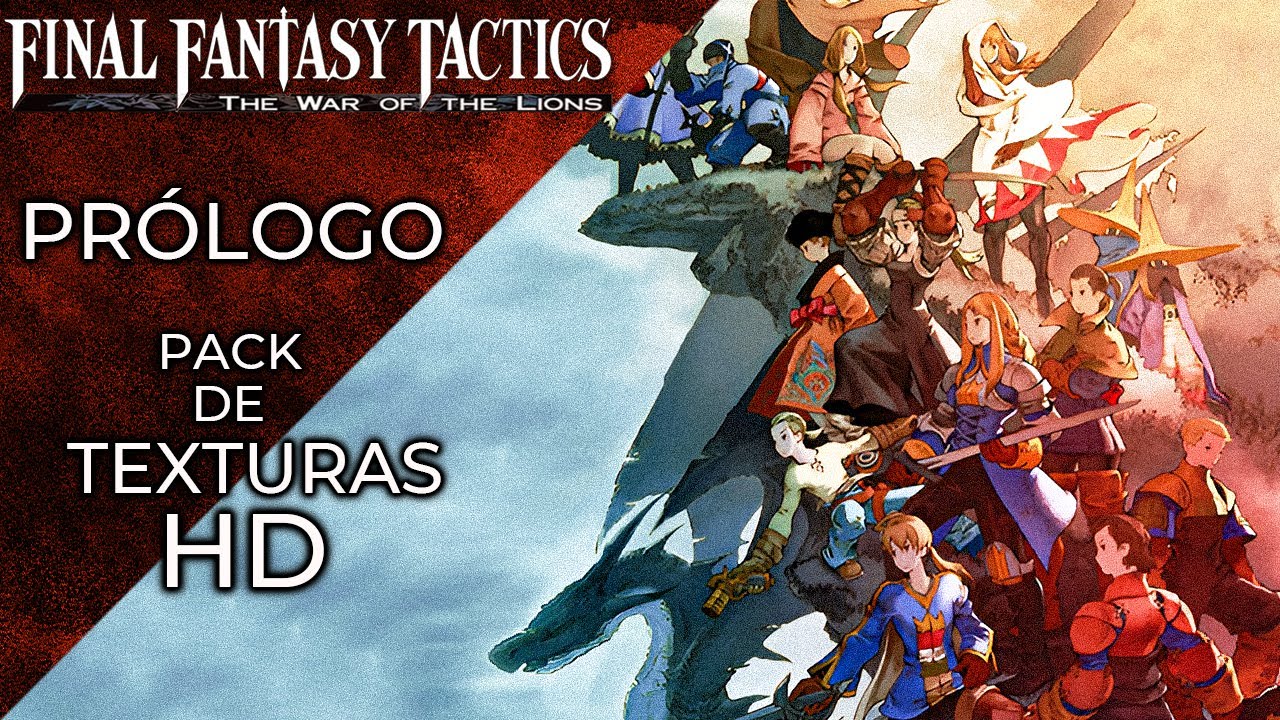 Final Fantasy Tactics: The War of the Lions - Pack de Texturas em HD - PPSSPP - Prólogo