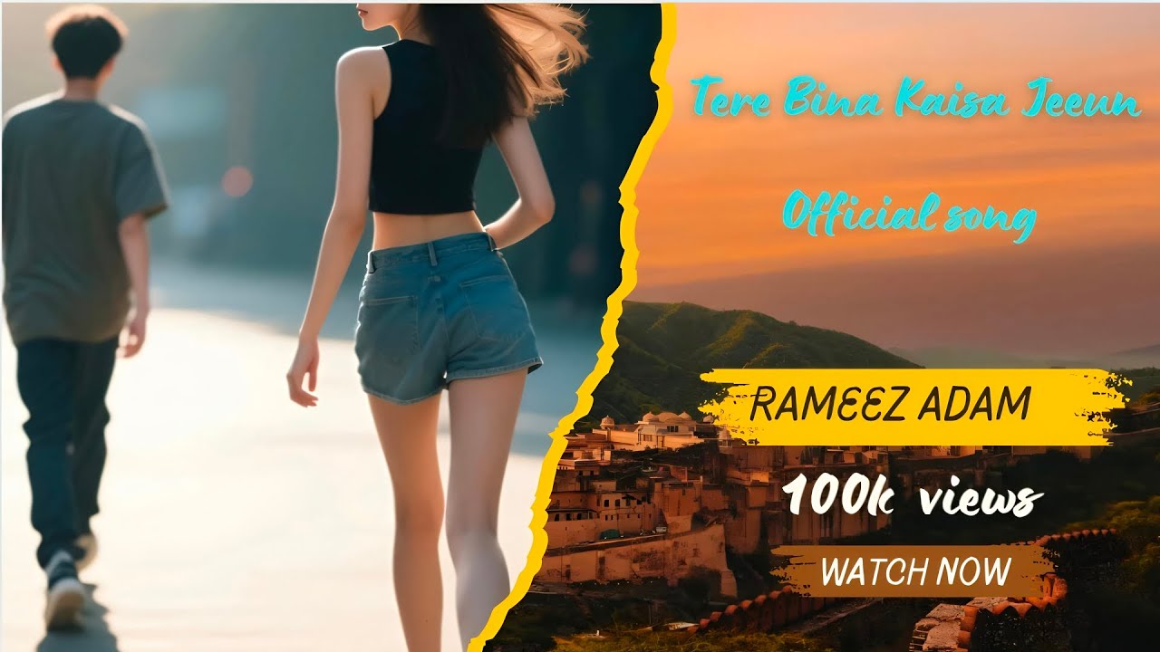 Tere Bina kaise jeeun (Rameez Adam) official song AI song New song 2025 Original music label 