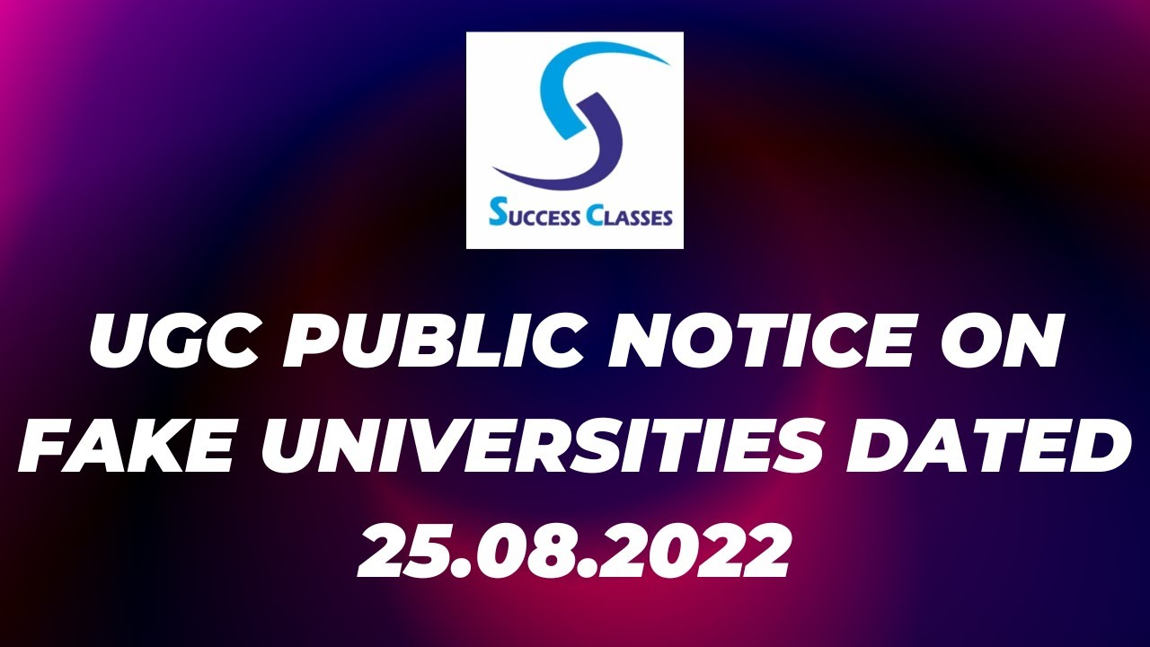 UGC Public Notice On Fake Universities Dated 25.08.2022 | Gaurav Soin