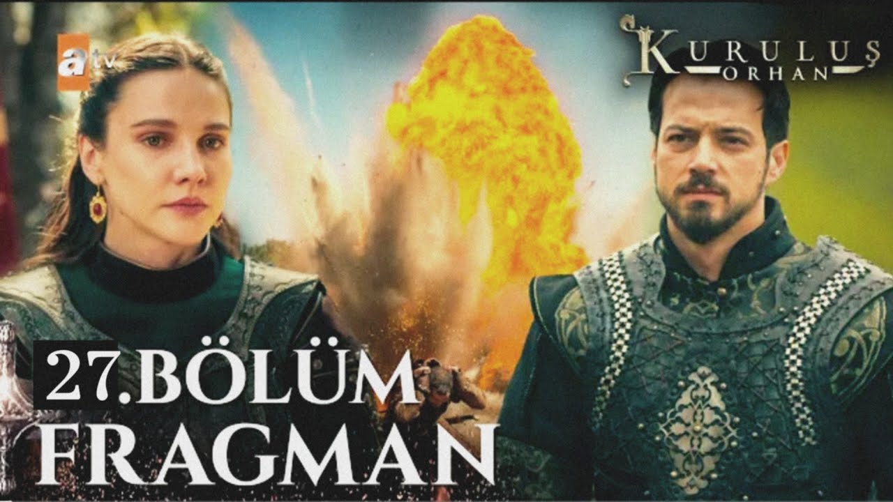 Kurulus Orhan episode 27 trailer 