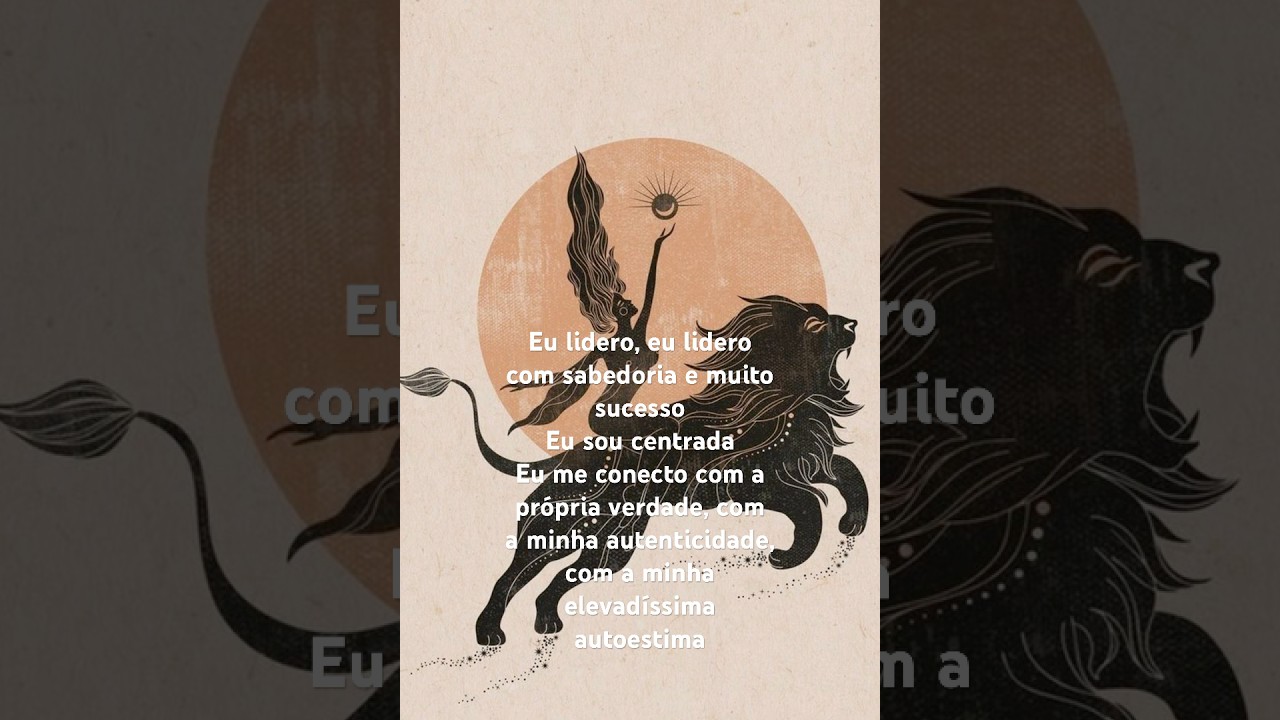 Como conectar-se com a energia do signo de le&atilde;o 🦁 #arquetipo #le&atilde;o #eusou #ativa&ccedil;&atilde;o #signos #fe