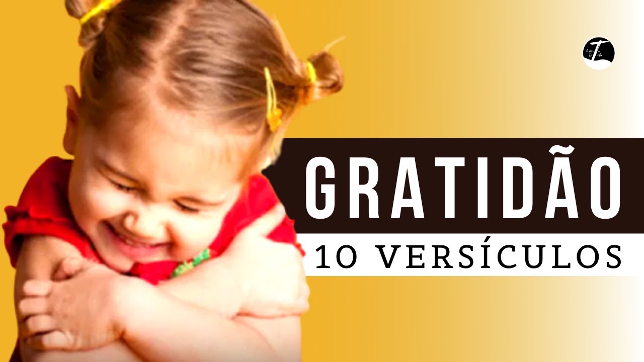 10 Versículos sobre Gratidão