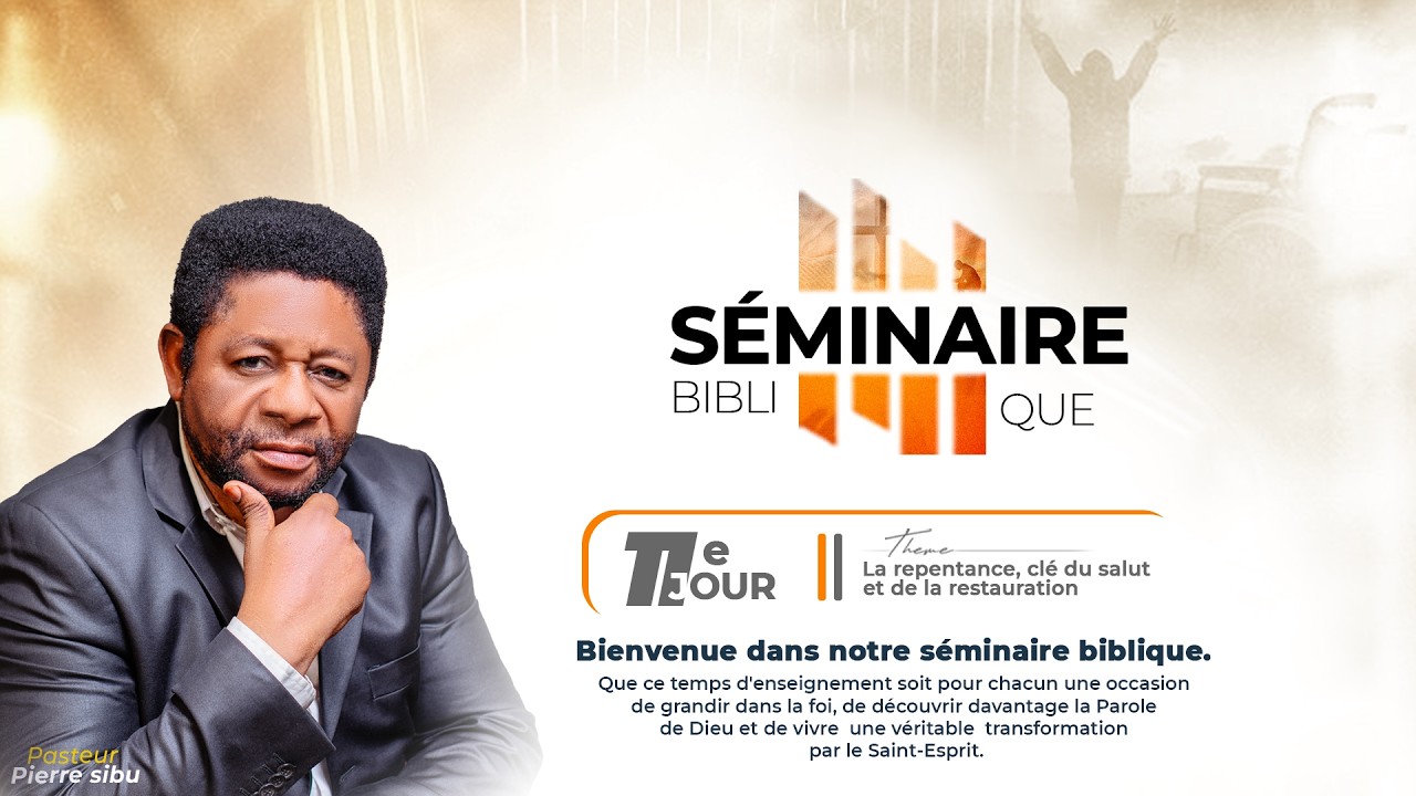 SEMINAIRE BIBLIQUE JOUR 11