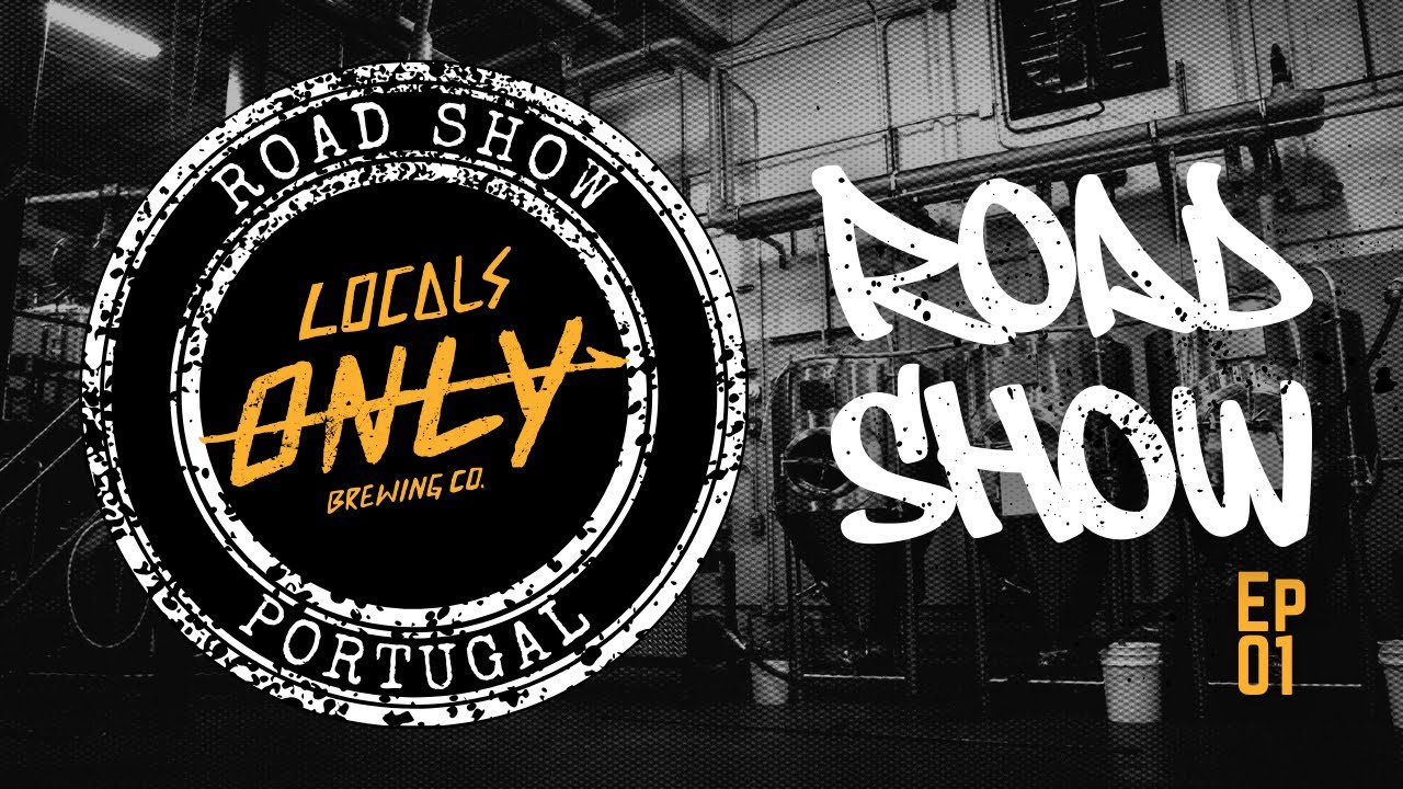 Road Show Locals Only - Ep. 01 - O Início de tudo