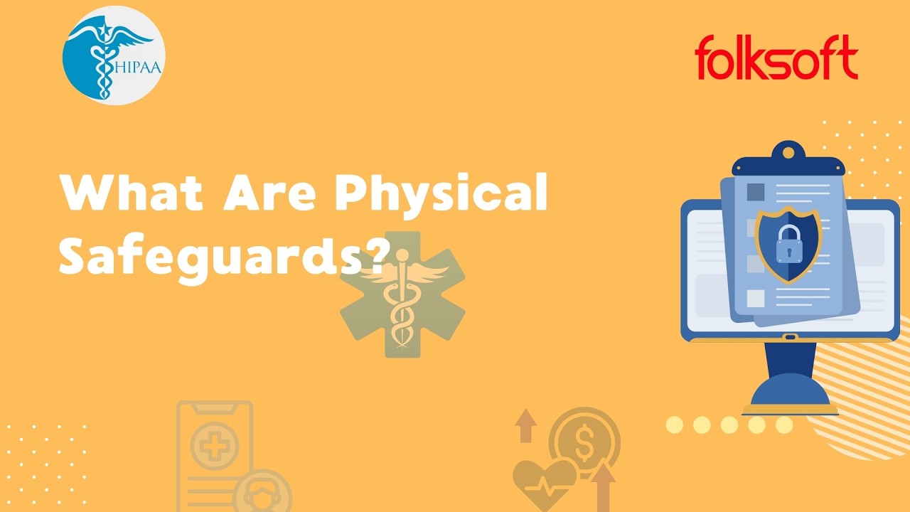 HIPAA Security Rule: Physical Safeguards & Workplace Security | Module 6