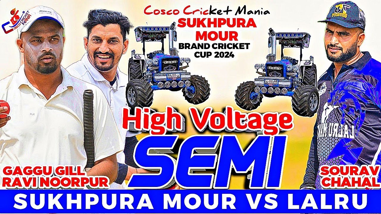 Sukhpura(Ravi Noorpur & Gaggu Gill) Vs Lalru Mandi(Sourav Chahal) Cosco Cricket Mania