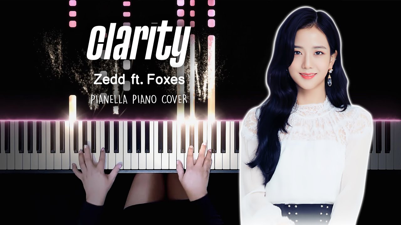 Jisoo - Clarity (Ori. by Zedd ft. Foxes) | Piano Cover by Pianella Piano