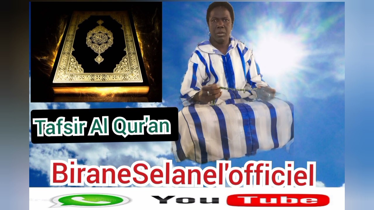 Tafsir Al Qur'an sourates numéro 105 Al - Fil Par Oustaz Birane Selane !