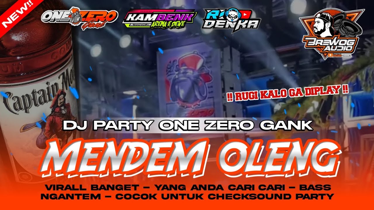 DJ MENDEM OLENG PARTY GAYENG BY RIO DENKA | KAMBENK AREMA X ONEZEROGANK!