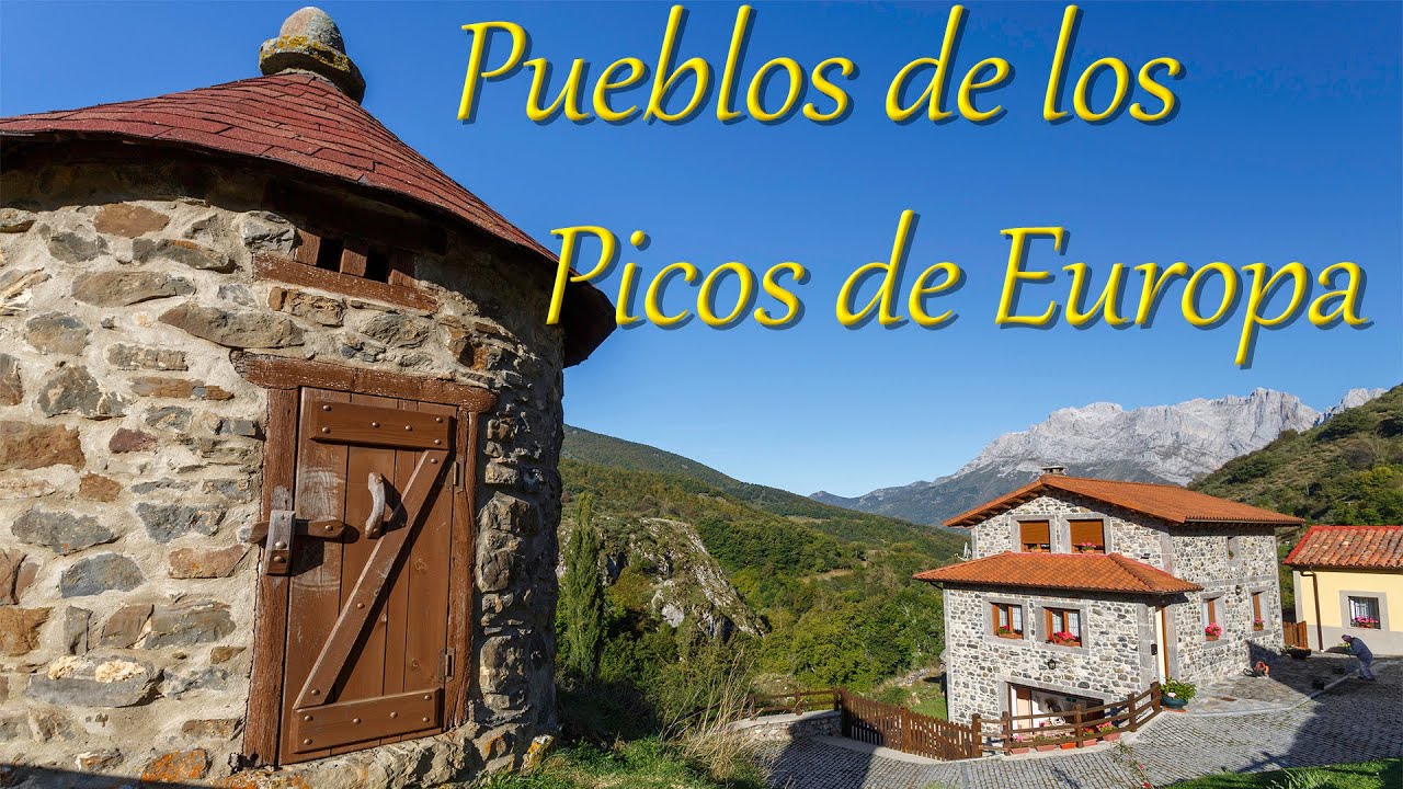 Preciosos Pueblos y Miradores de Picos de Europa / 4K UltraHD