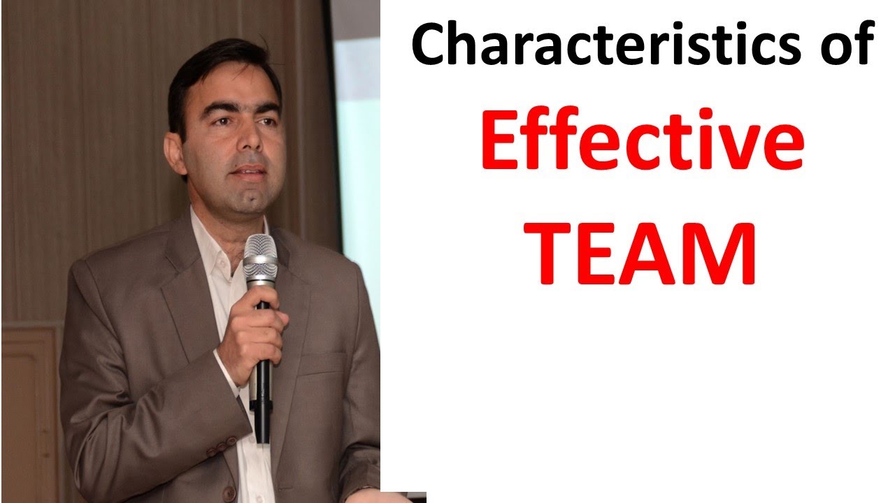 Characteristics of an effective team | How to make effective team | Kokab Manzoor