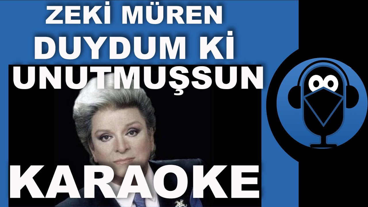 Zeki Müren  -Duydum ki Unutmuşsun  / Karaoke / Şarkı Sözleri (COVER)