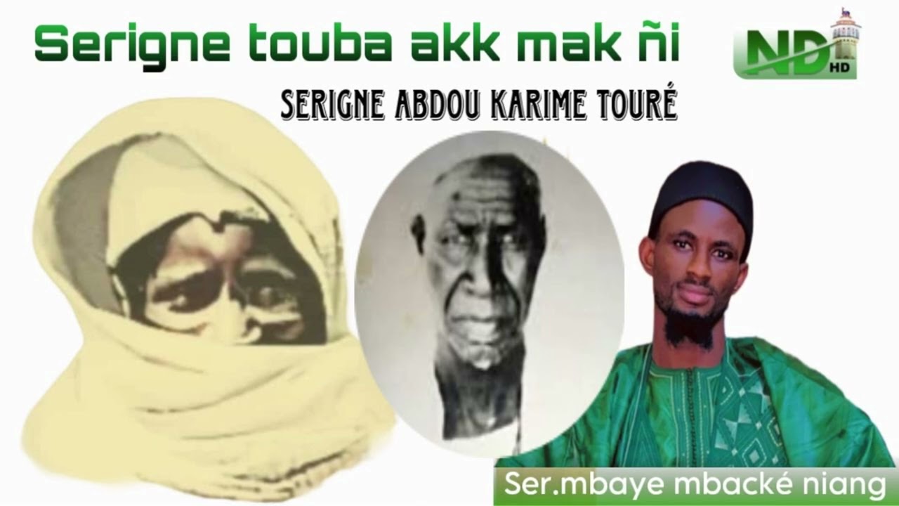 Serigne Mbaye Mbacké Niang : Waxtane ci Serigne Abdou Karime Touré