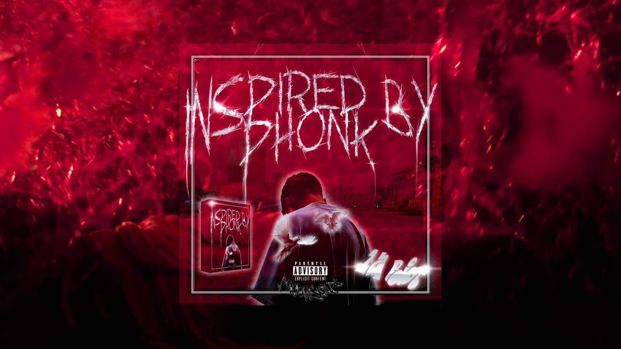 INSPIRED BY PHONK