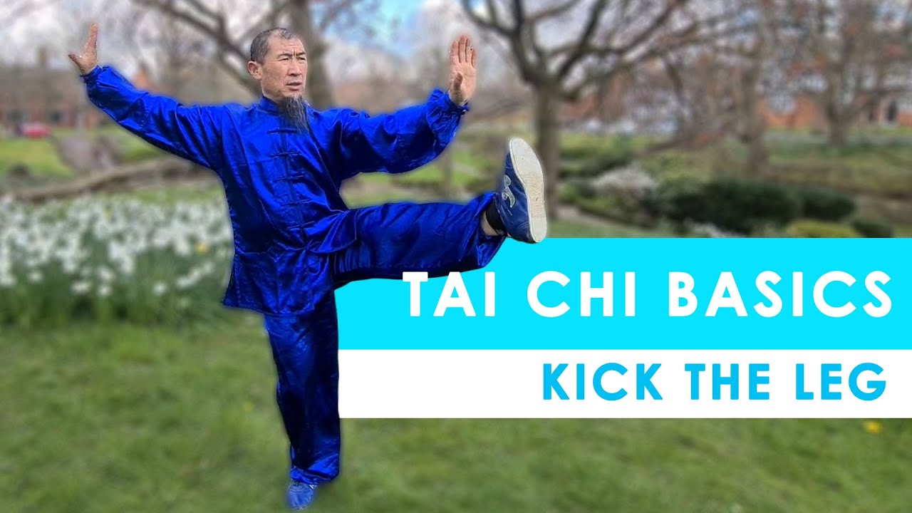 TAI CHI TUTORIAL: KICK THE LEG