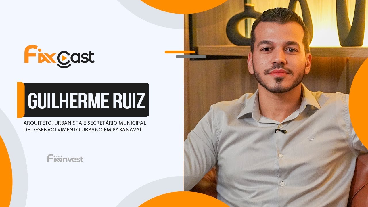 Guilherme Ruiz - FixxCast #61