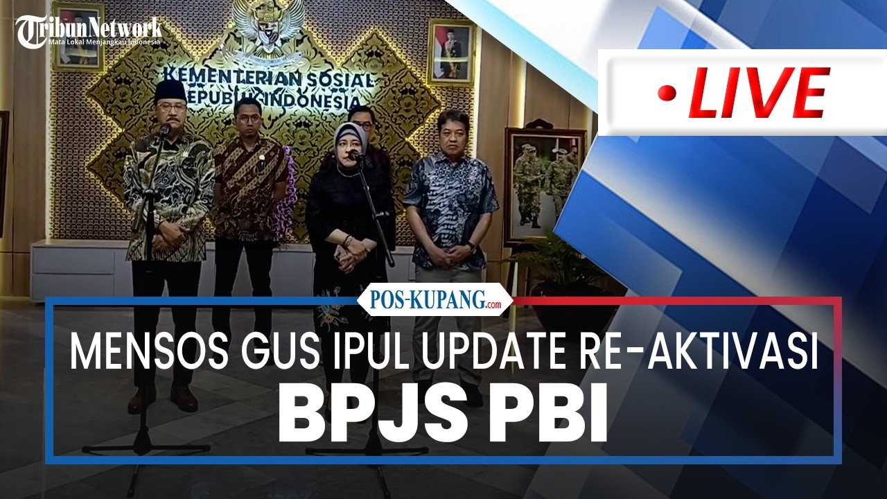🔴Pernyataan Menteri Sosial Gus Ipul Terkait Update Re-Aktivasi BPJS PBI