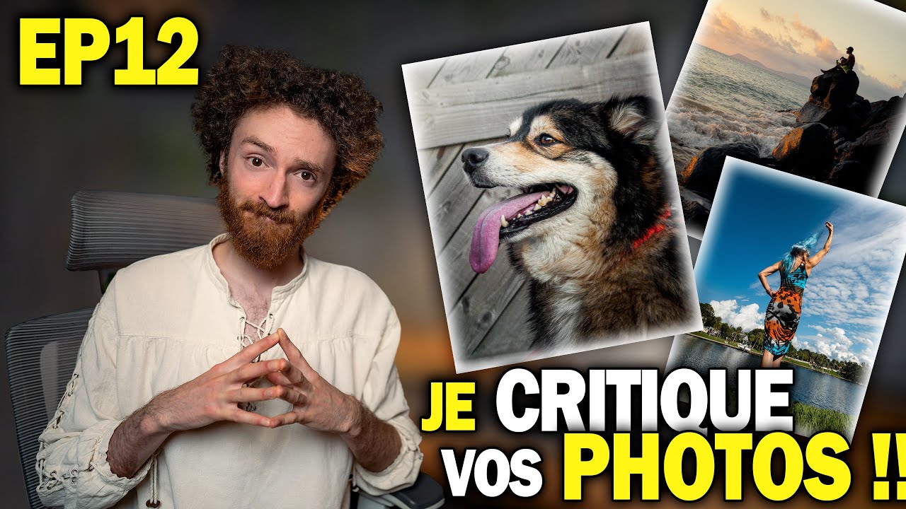 Je CRITIQUE vos PHOTOS - EP12