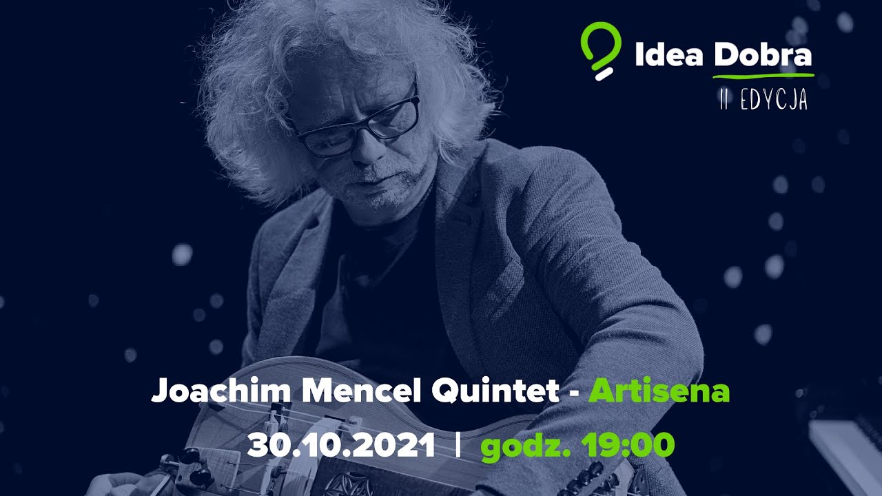 Joachim Mencel | festiwal Idea Dobra
