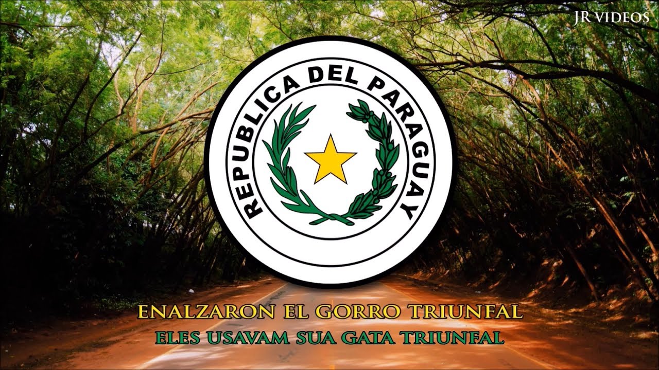 Hino nacional do Paraguai (ES/PT letra) - Anthem of Paraguay (Portuguese)