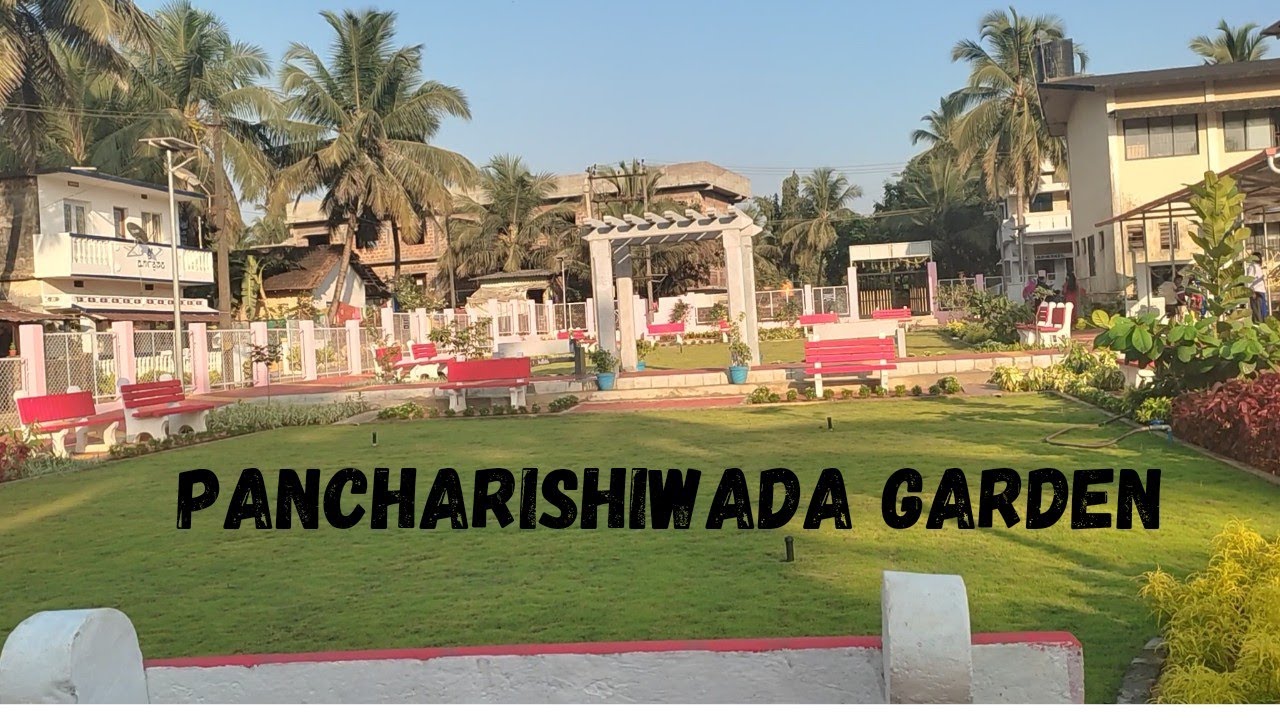 PANCHARISHIWADA GARDEN || best garden || kodibag , karwar special's