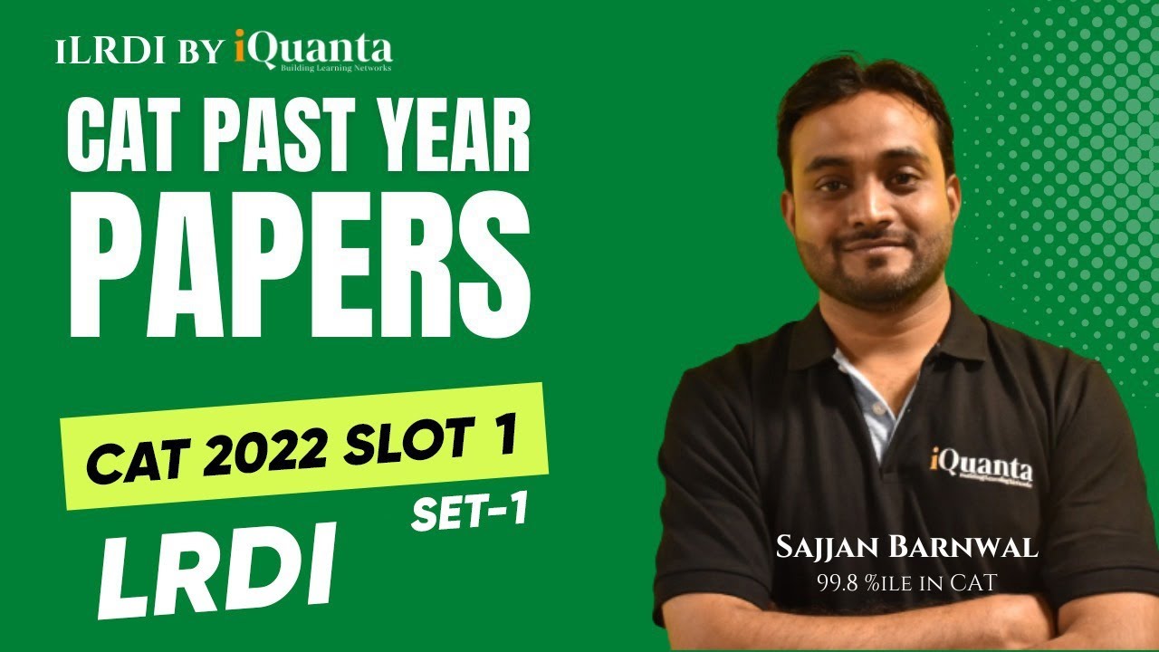 CAT 2022 | LRDI PYQ | Slot 1- Set 1 | iLRDI by iQuanta