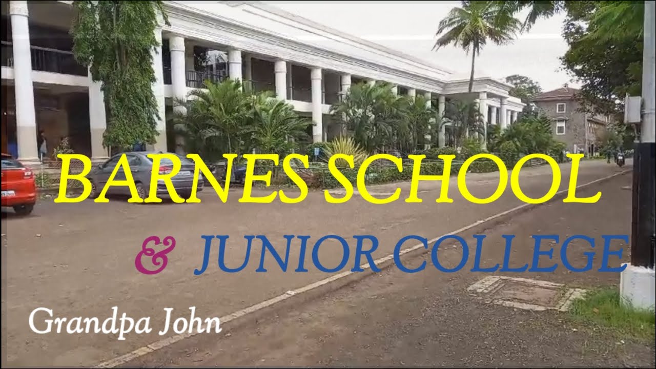 BARNES SCHOOL & JUNIOR COLLEGE, DEOLALI, MAHARASHTRA.