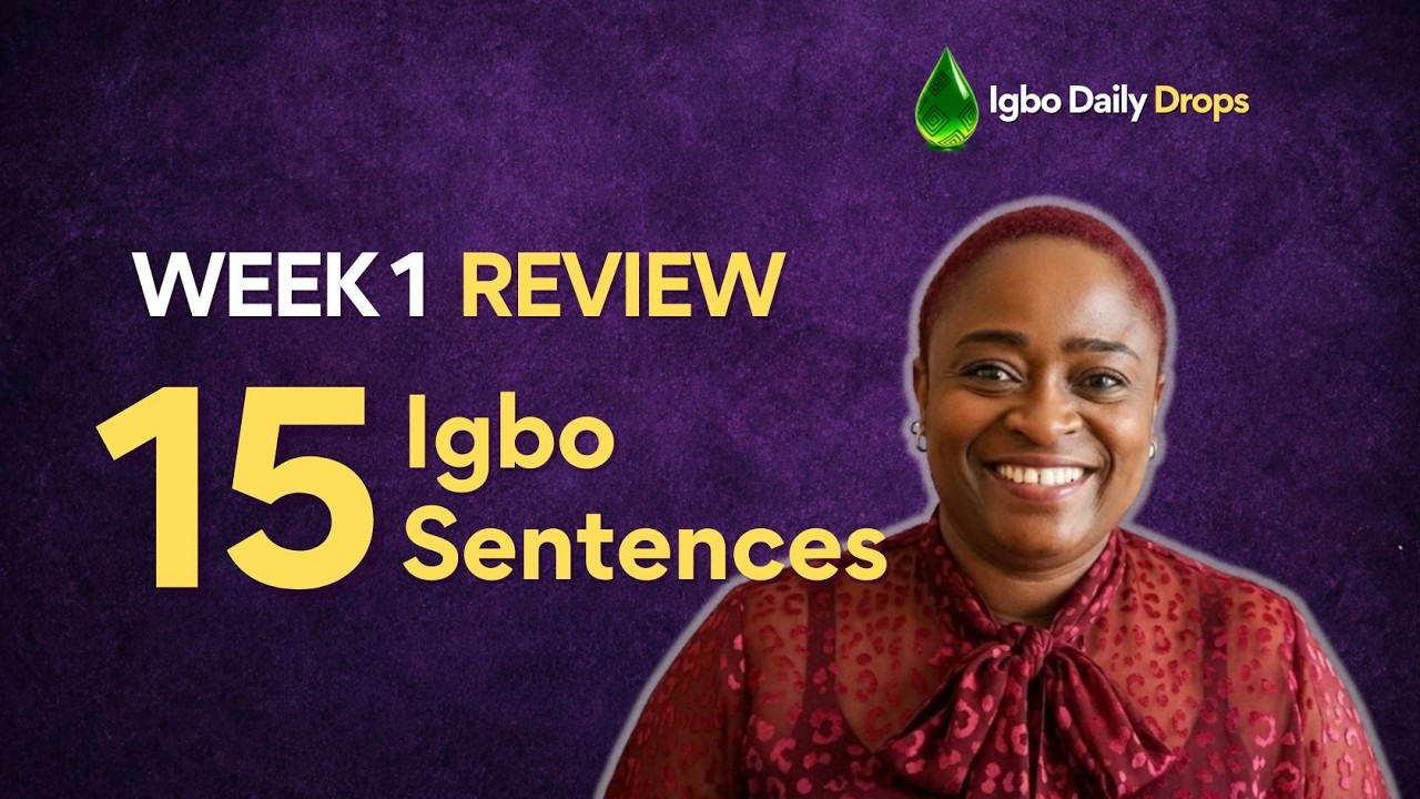 All 15 Week 1 Sentences On-Screen | Igbo Practice Session | Igbo Daily Drops