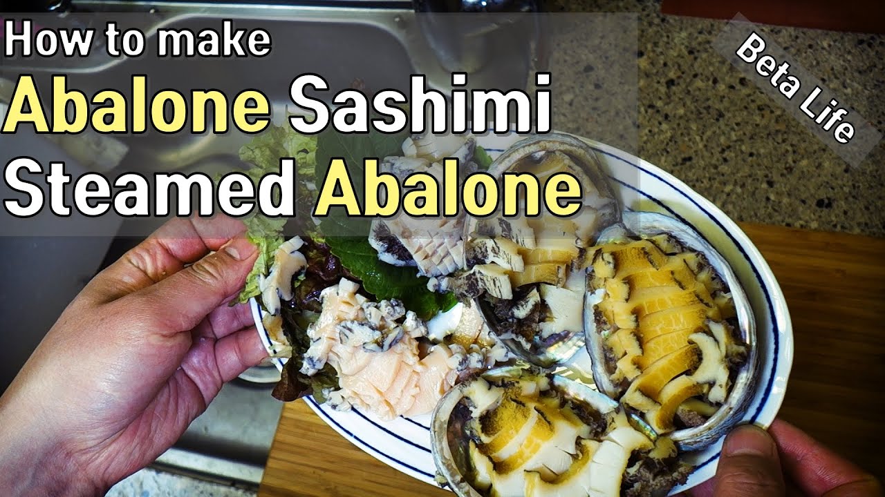 How to make Abalone sashimi and Steamed Abalone in Korean style