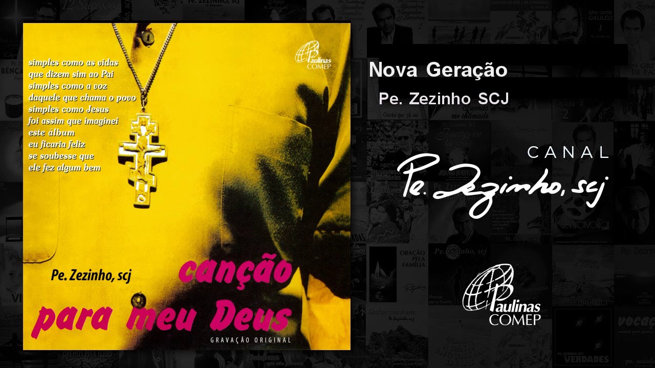 Padre Zezinho, scj - Nova Geração