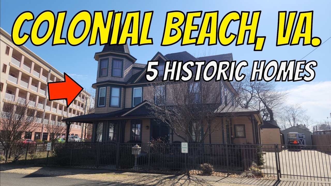 5 Incredible Historic Homes in Colonial Beach, VA. (4K)