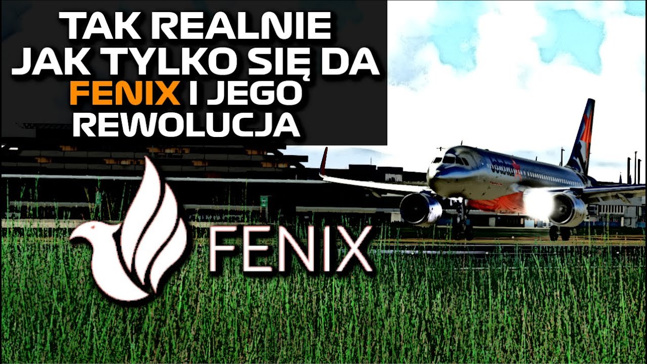 FENIX DOKONAŁ REWOLUCJI! TEN SAMOLOT PRZEŚCIGNĄŁ KONKURENCJE? | simNews | Fenix A320 | MFS2020 | PL