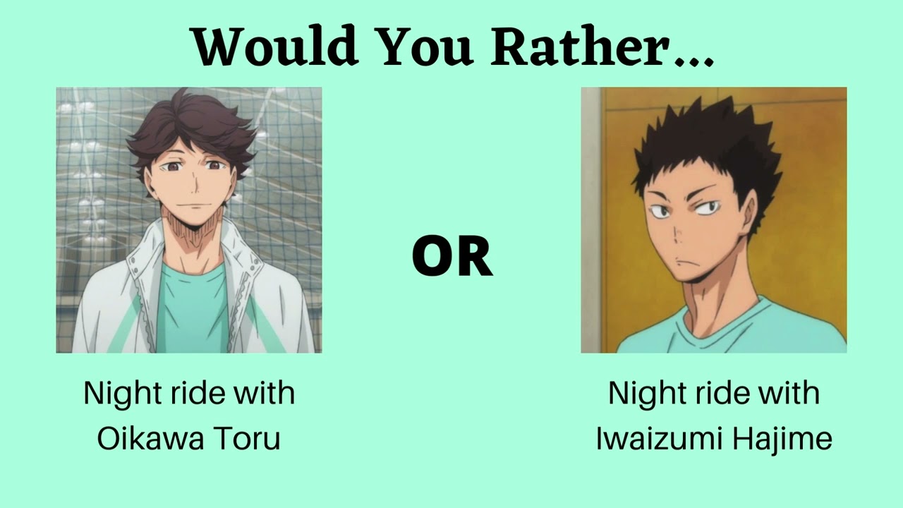 Would You Rather Haikyuu edition Part 38